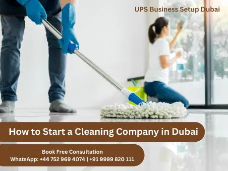 How to Start a Cleaning Company in Dubai